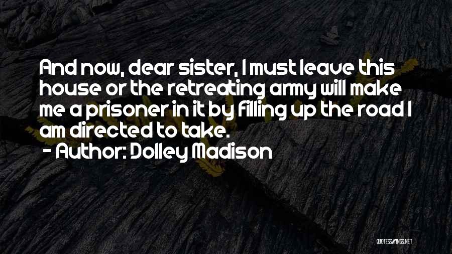 Dolley Madison Quotes 959689