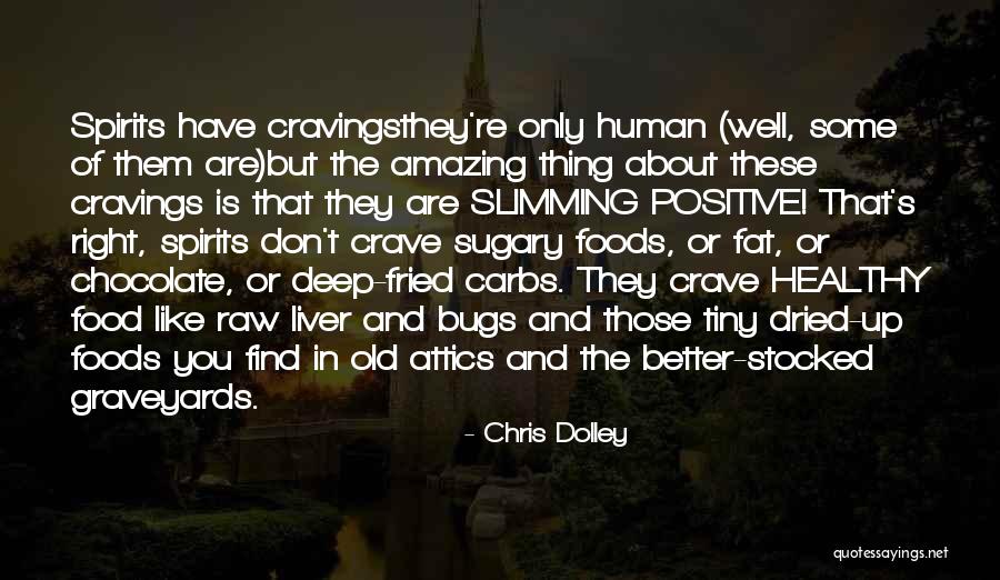 Dolley Quotes By Chris Dolley Dolley Quotes By Chris Dolley