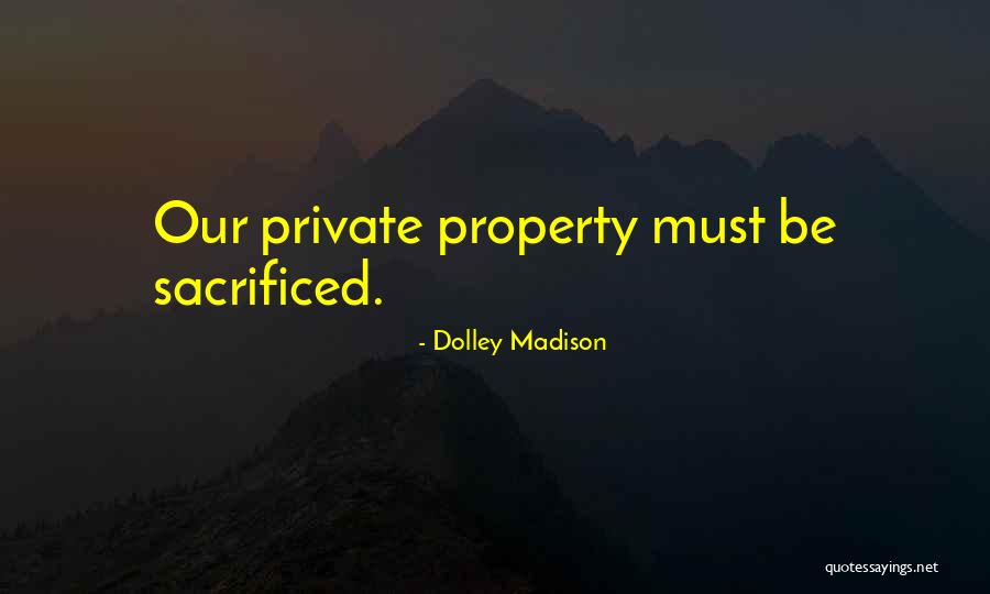 Dolley Quotes By Dolley Madison