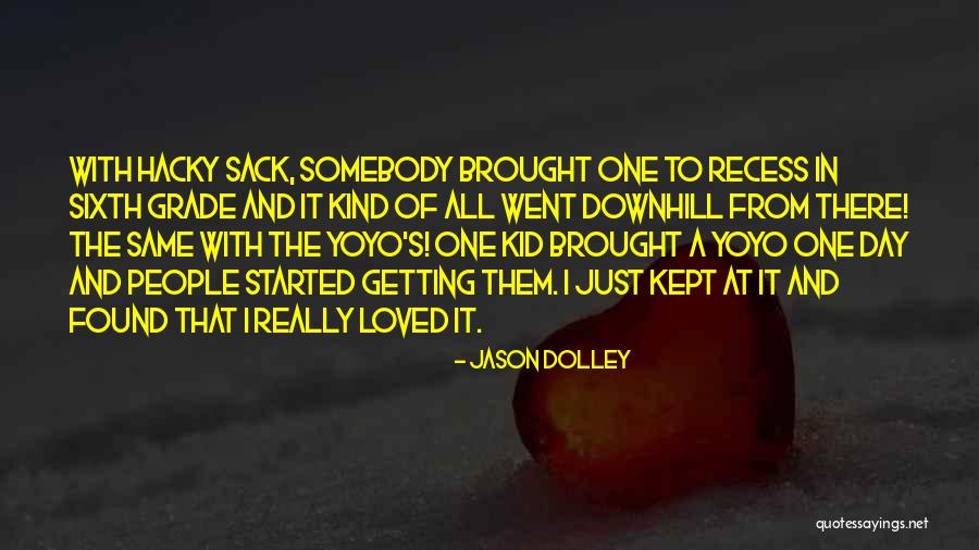 Dolley Quotes By Jason Dolley Dolley Quotes By Jason Dolley