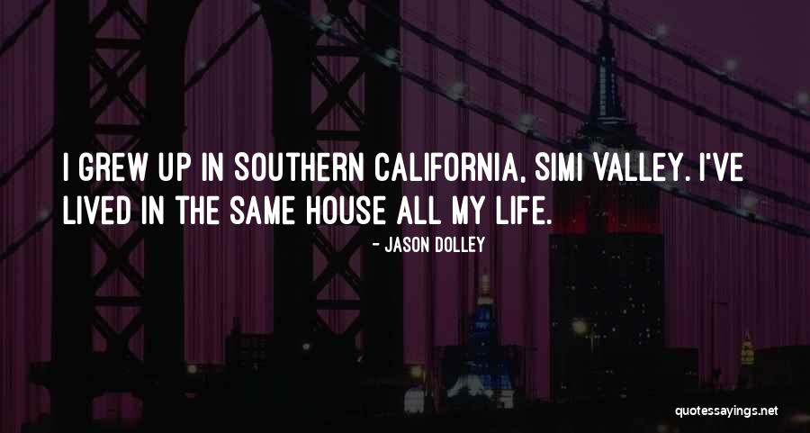 Dolley Quotes By Jason Dolley Dolley Quotes By Jason Dolley