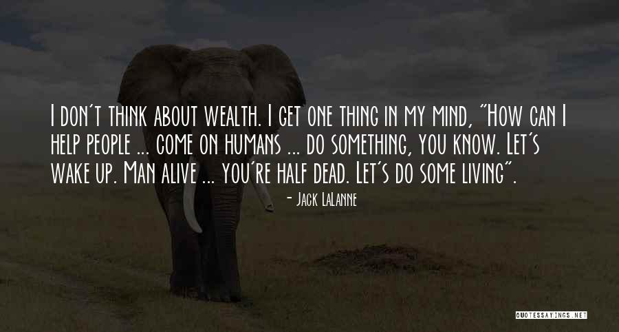 Dollop Podcast Quotes By Jack LaLanne Dollop Podcast Quotes By Jack LaLanne