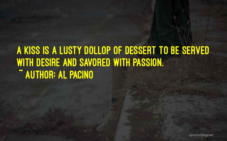 Dollop Quotes By Al Pacino