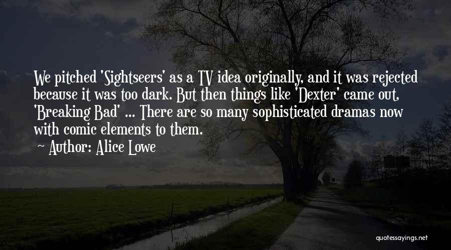 Dollrs On The Net Quotes By Alice Lowe