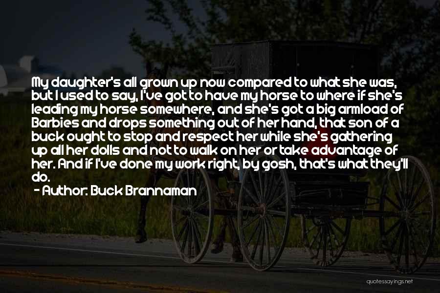 Dolls Quotes By Buck Brannaman