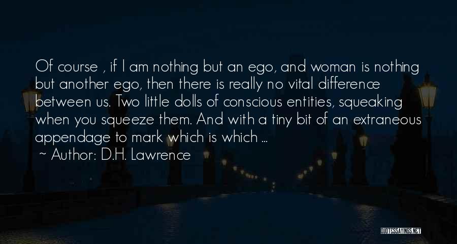 Dolls Quotes By D.H. Lawrence