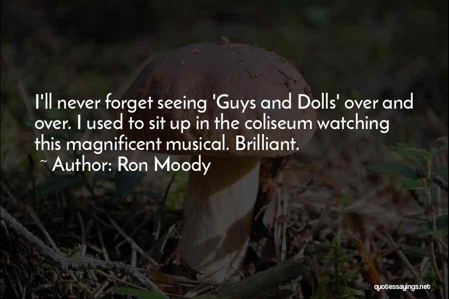 Dolls Quotes By Ron Moody