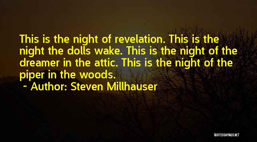 Dolls Quotes By Steven Millhauser