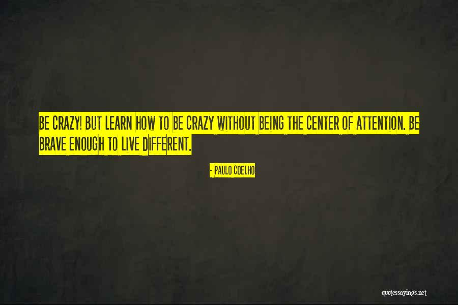 Dolly Menace Quotes By Paulo Coelho Dolly Menace Quotes By Paulo Coelho