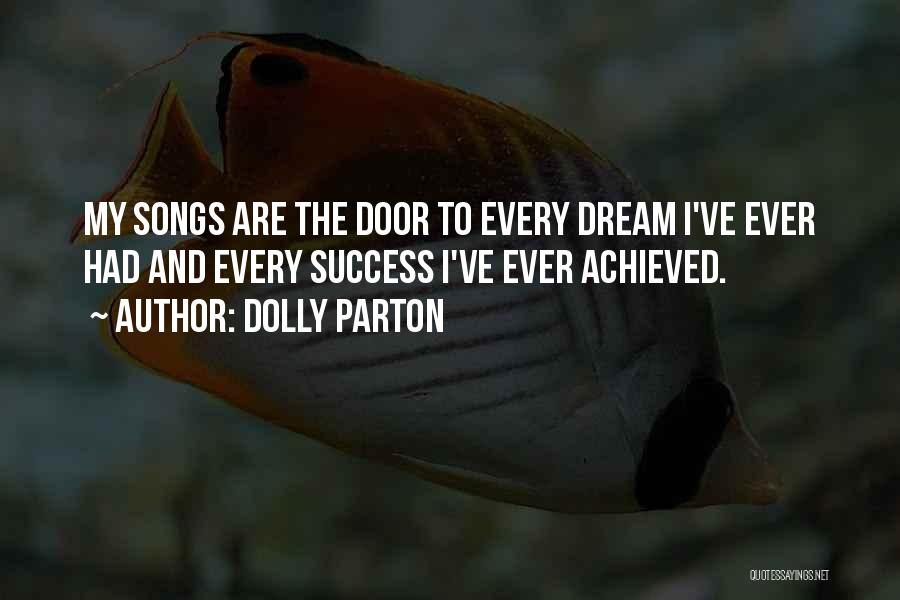 Dolly Parton Dream More Quotes By Dolly Parton