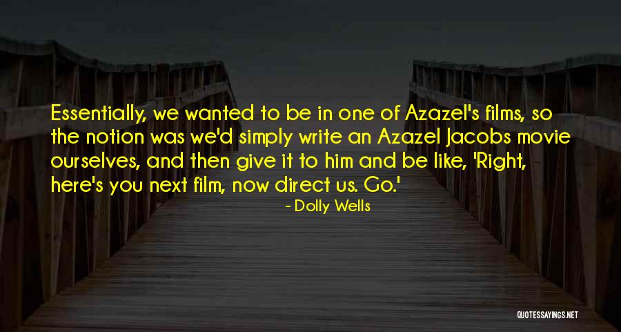 Dolly Wells Quotes 1554836