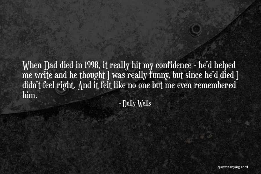 Dolly Wells Quotes 1981517