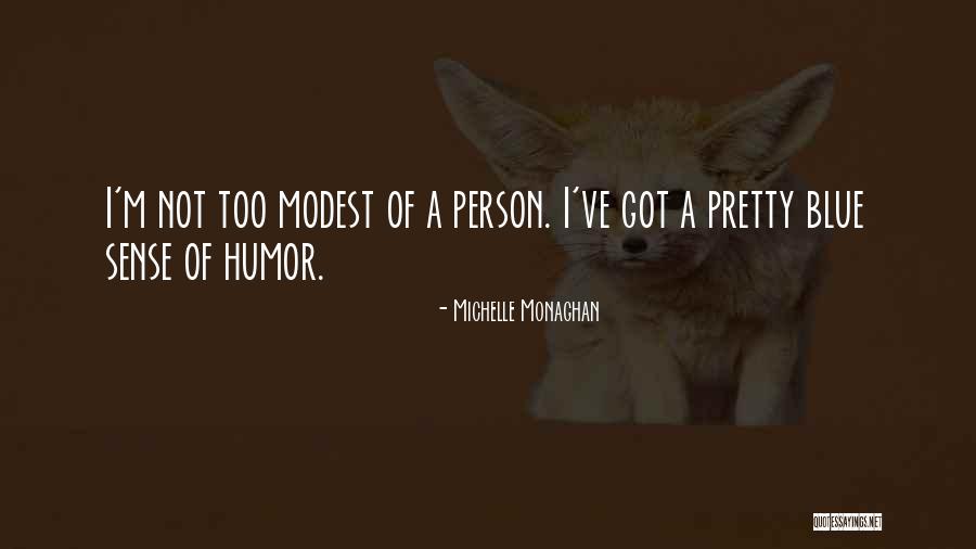 Dolmas Calories Quotes By Michelle Monaghan Dolmas Calories Quotes By Michelle Monaghan