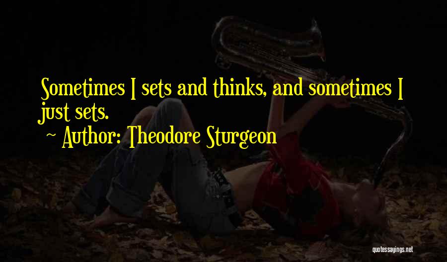 Dolna Day School Quotes By Theodore Sturgeon