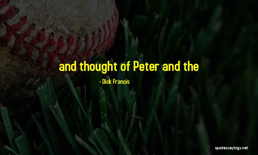 Dolog Latinul Quotes By Dick Francis