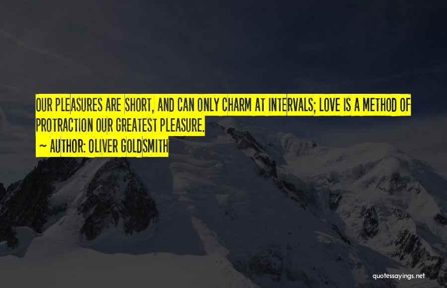 Dolokhov Great Quotes By Oliver Goldsmith