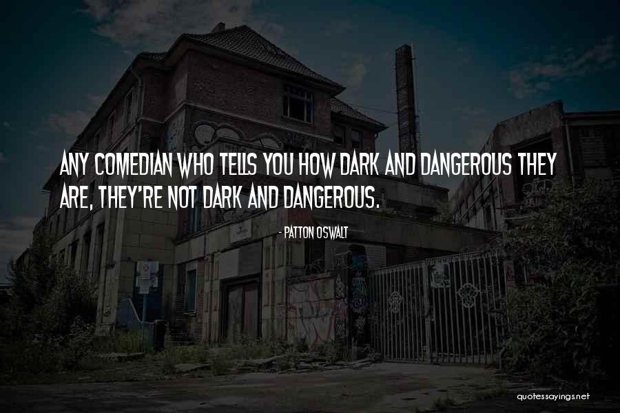 Dolophoni Quotes By Patton Oswalt Dolophoni Quotes By Patton Oswalt