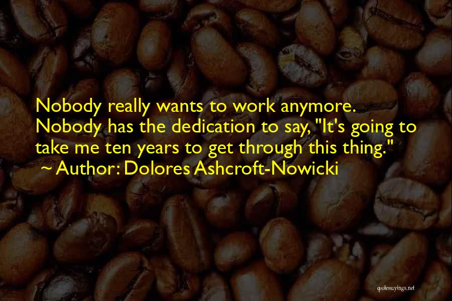 Dolores Ashcroft-Nowicki Quotes 1134763