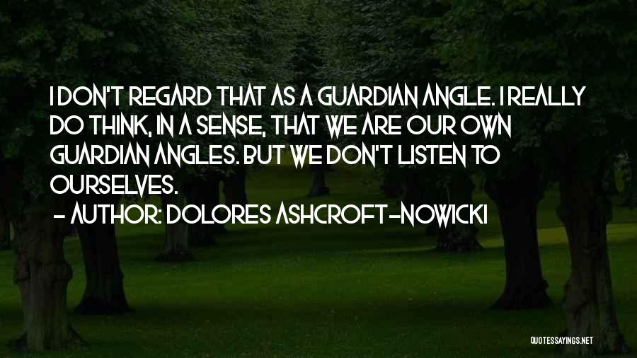 Dolores Ashcroft-Nowicki Quotes 1594256