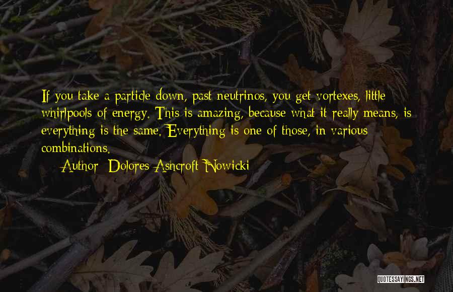 Dolores Ashcroft-Nowicki Quotes 478921