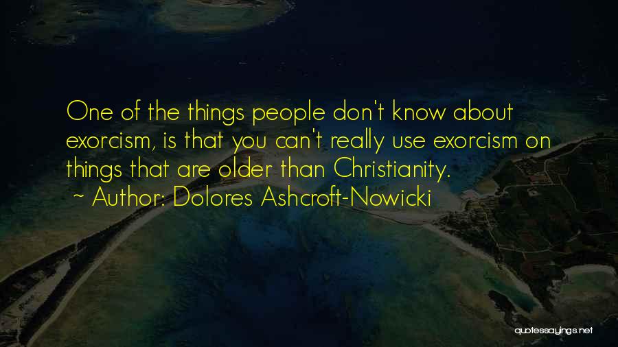 Dolores Ashcroft-Nowicki Quotes 913165