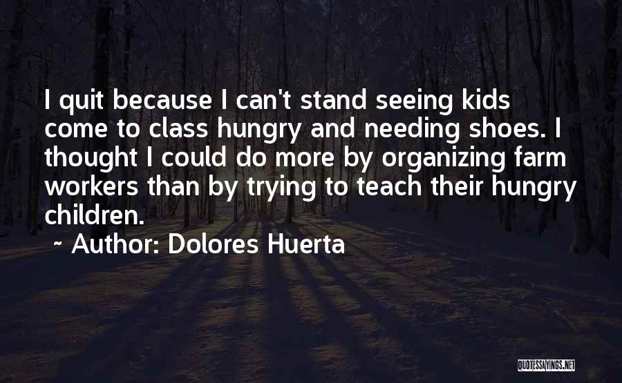 Dolores Huerta Quotes 1242896