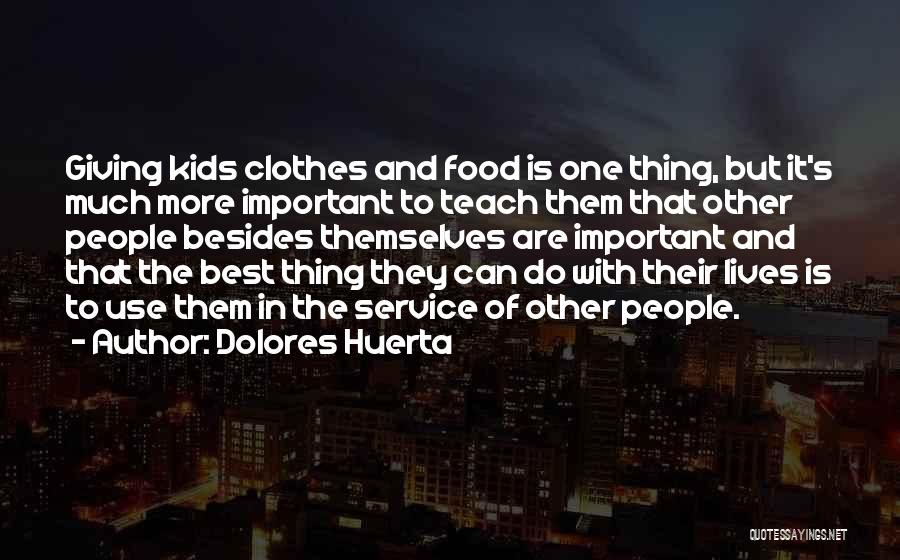 Dolores Huerta Quotes 359402