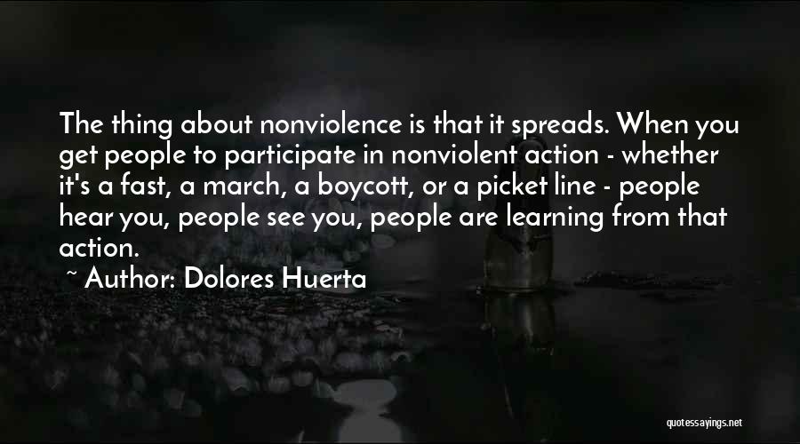 Dolores Huerta Quotes 534212