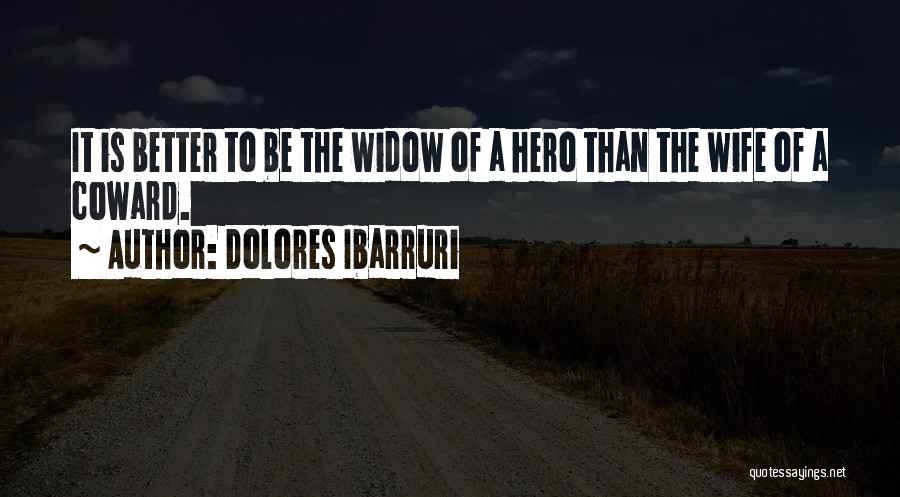 Dolores Ibarruri Quotes 239257