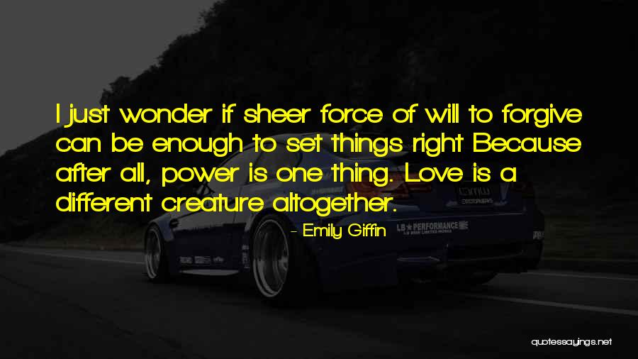 Dolorex Quotes By Emily Giffin Dolorex Quotes By Emily Giffin
