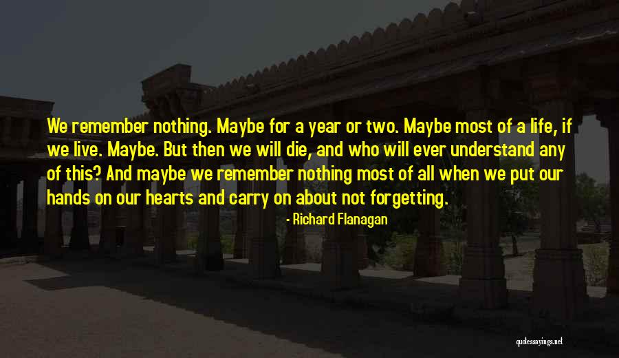 Dolori Intercostali Quotes By Richard Flanagan Dolori Intercostali Quotes By Richard Flanagan