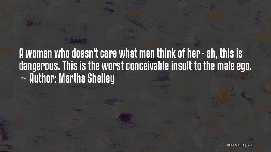 Dolours Quotes By Martha Shelley