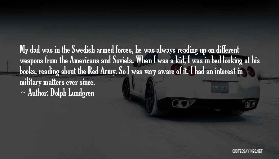 Dolph Lundgren Quotes 1329003