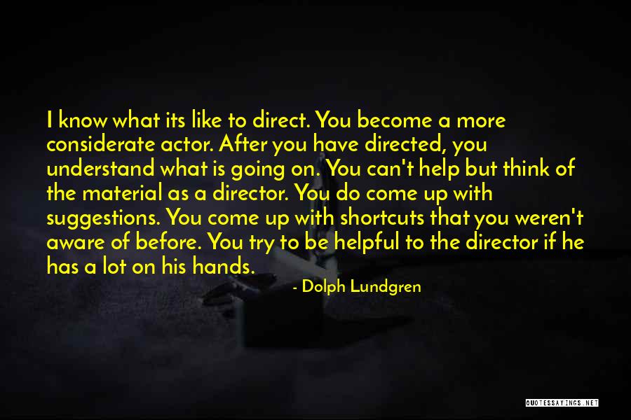 Dolph Quotes By Dolph Lundgren Dolph Quotes By Dolph Lundgren