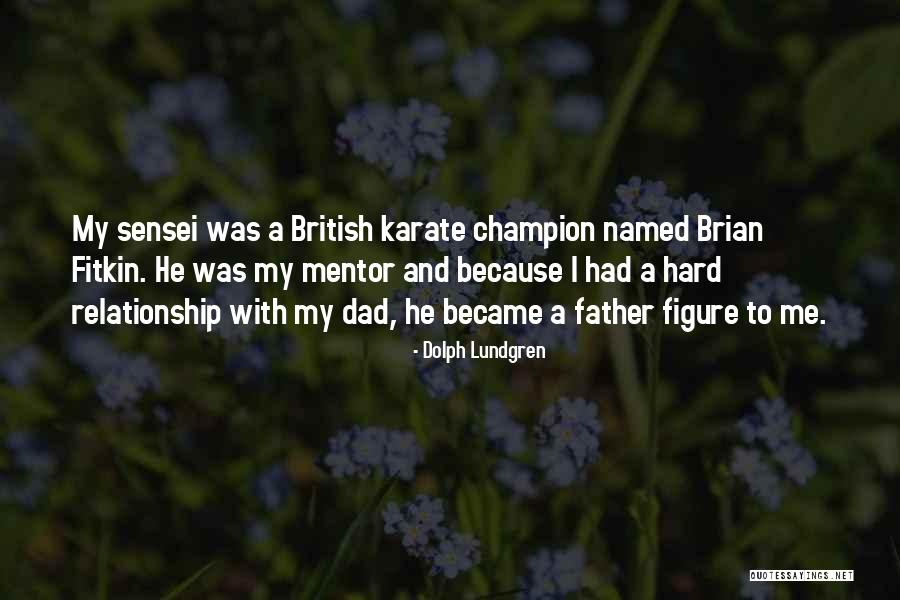 Dolph Quotes By Dolph Lundgren Dolph Quotes By Dolph Lundgren