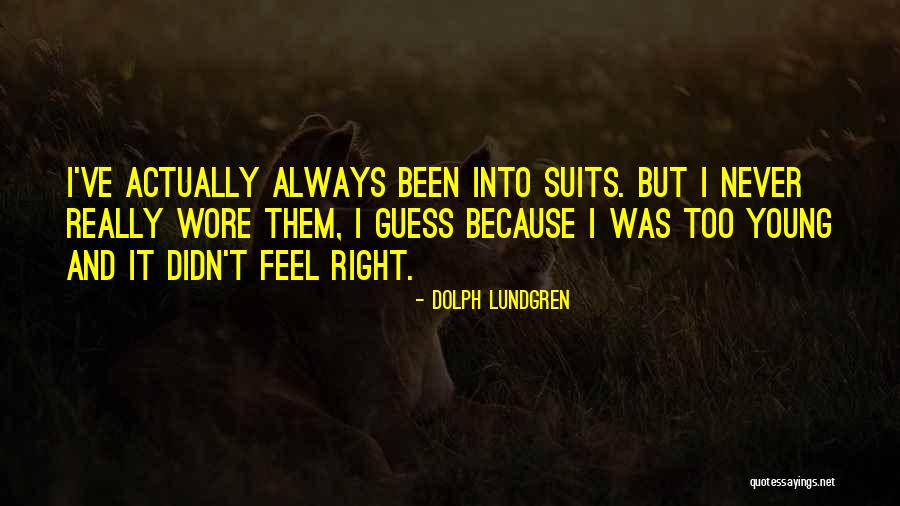 Dolph Quotes By Dolph Lundgren Dolph Quotes By Dolph Lundgren