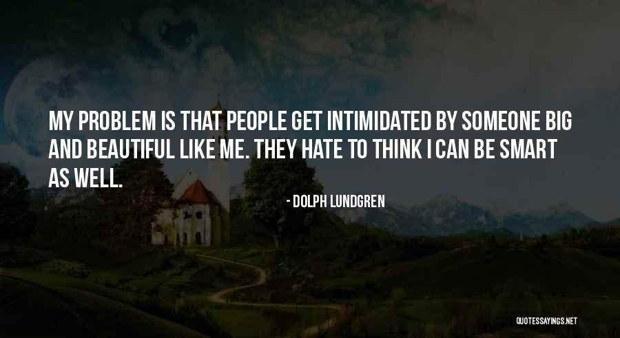Dolph Quotes By Dolph Lundgren Dolph Quotes By Dolph Lundgren