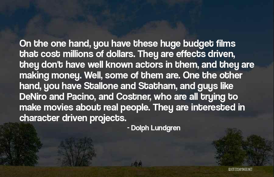 Dolph Quotes By Dolph Lundgren