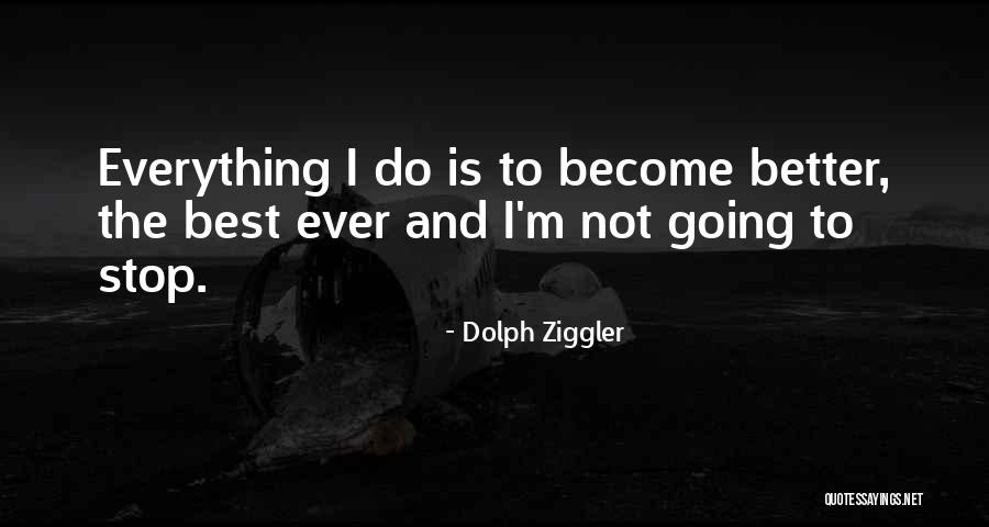 Dolph Quotes By Dolph Ziggler