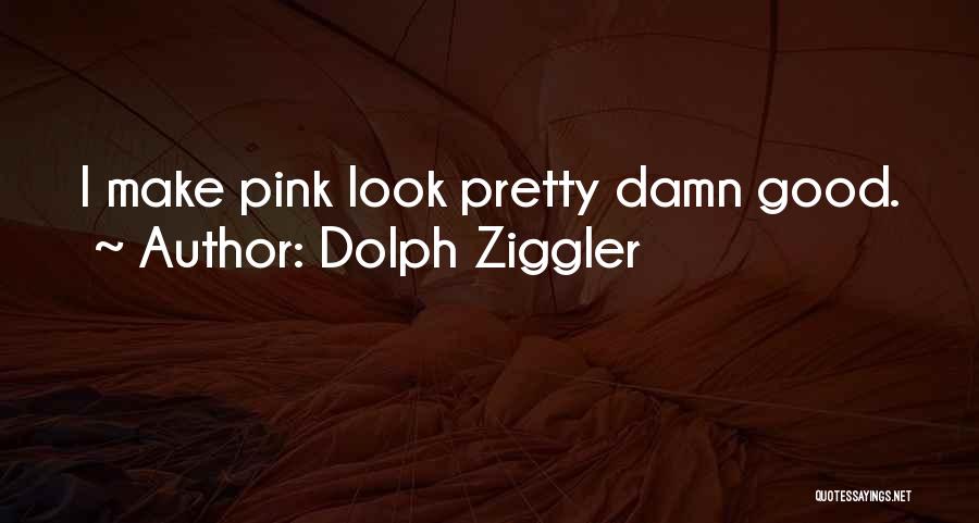 Dolph Quotes By Dolph Ziggler