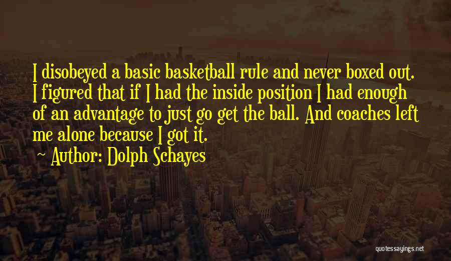 Dolph Schayes Quotes 1700177