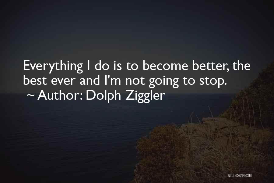 Dolph Ziggler Quotes 1002921