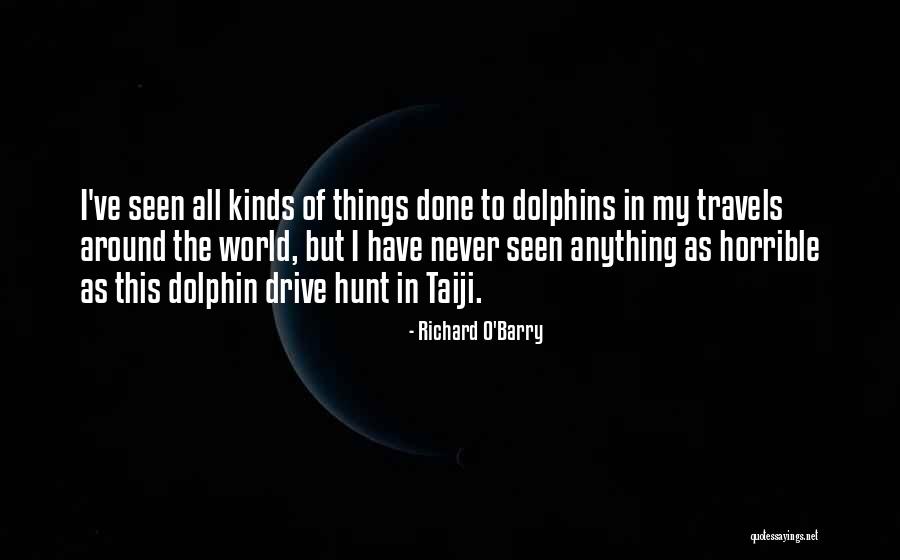 Dolphin Quotes By Richard O'Barry Dolphin Quotes By Richard O'Barry