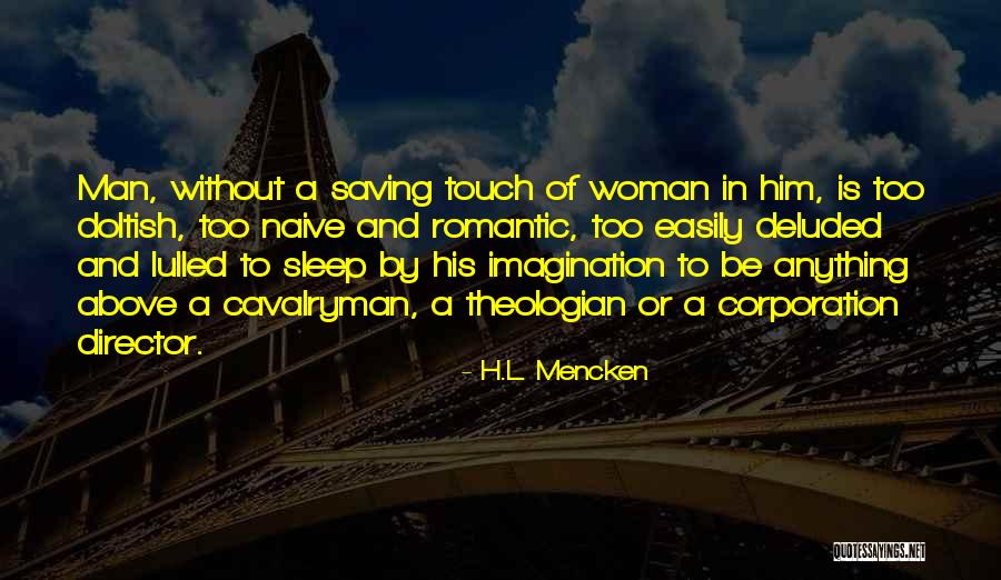 Doltish Quotes By H.L. Mencken Doltish Quotes By H.L. Mencken