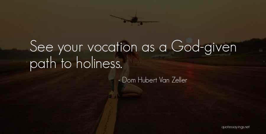 Dom Hubert Van Zeller Quotes 1889917