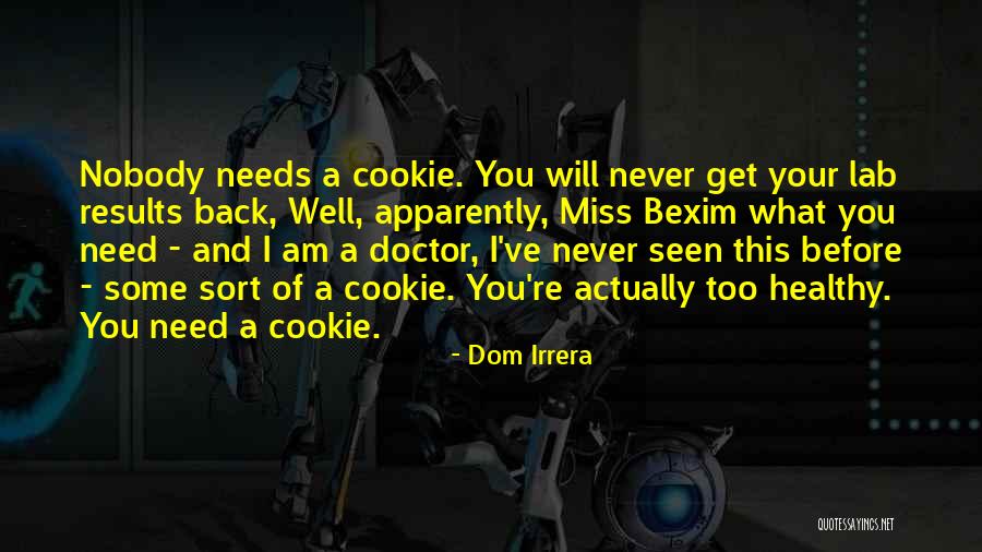 Dom Irrera Quotes 1940513