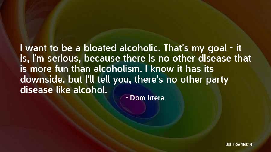 Dom Irrera Quotes 1953922