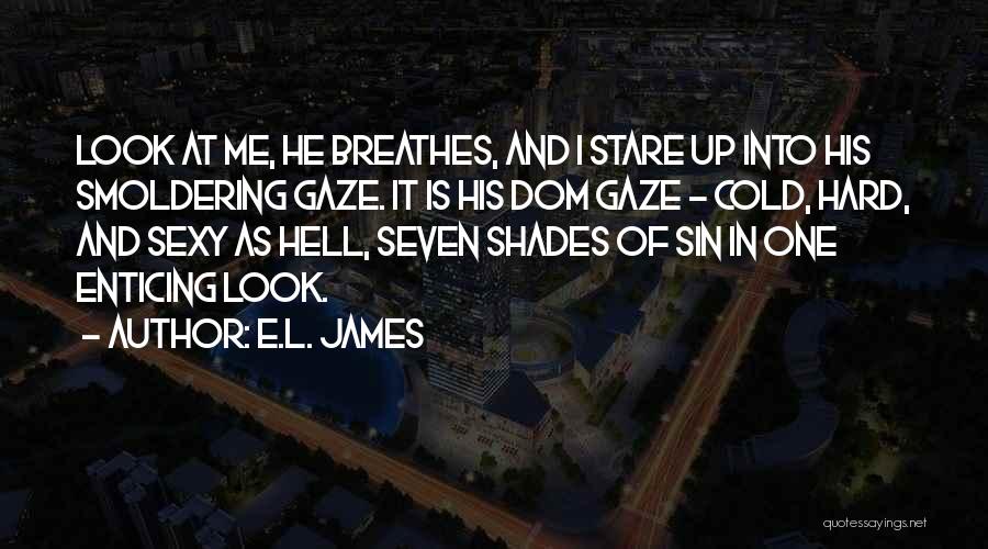 Dom Quotes By E.L. James