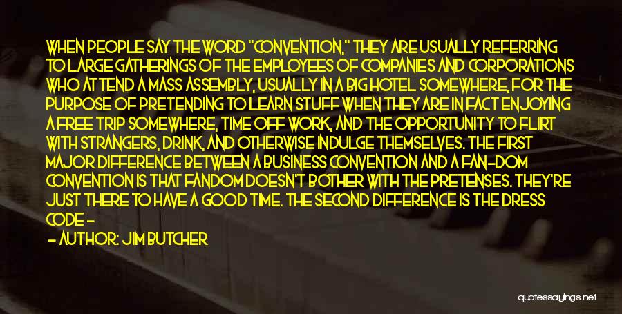Dom Quotes By Jim Butcher