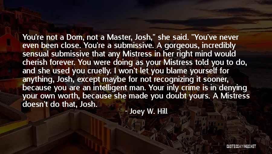 Dom Sub Quotes By Joey W. Hill